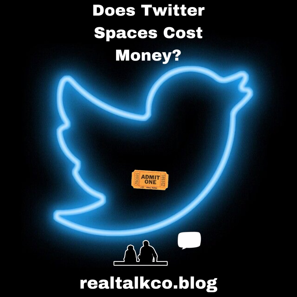 Does Twitter Spaces Cost Money?&nbsp;(Answered)